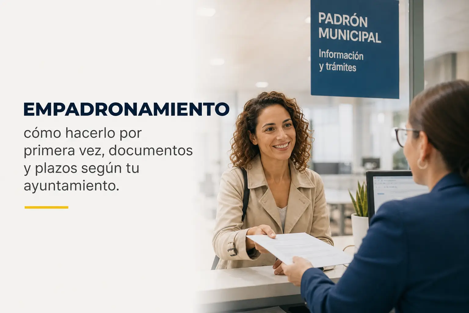 Empadronamiento: cómo hacerlo por primera vez, documentos y plazos según tu ayuntamiento